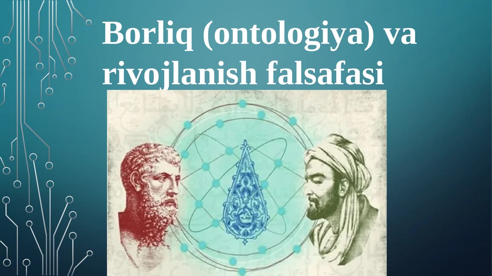 Borliq(ontologiya) va rivojlanish falsafasi