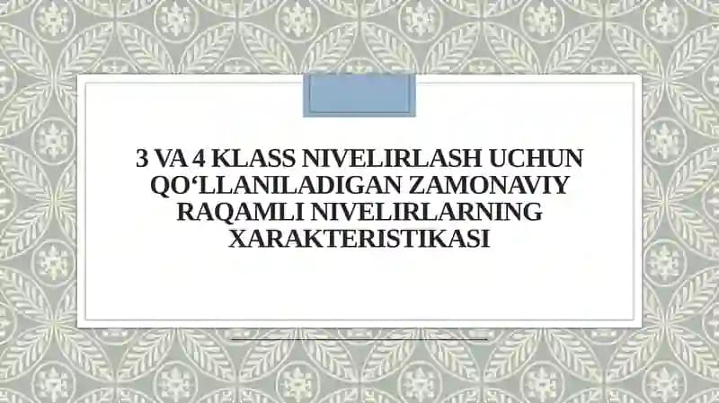 Raqamli nivelirlarning xarakteristikasi