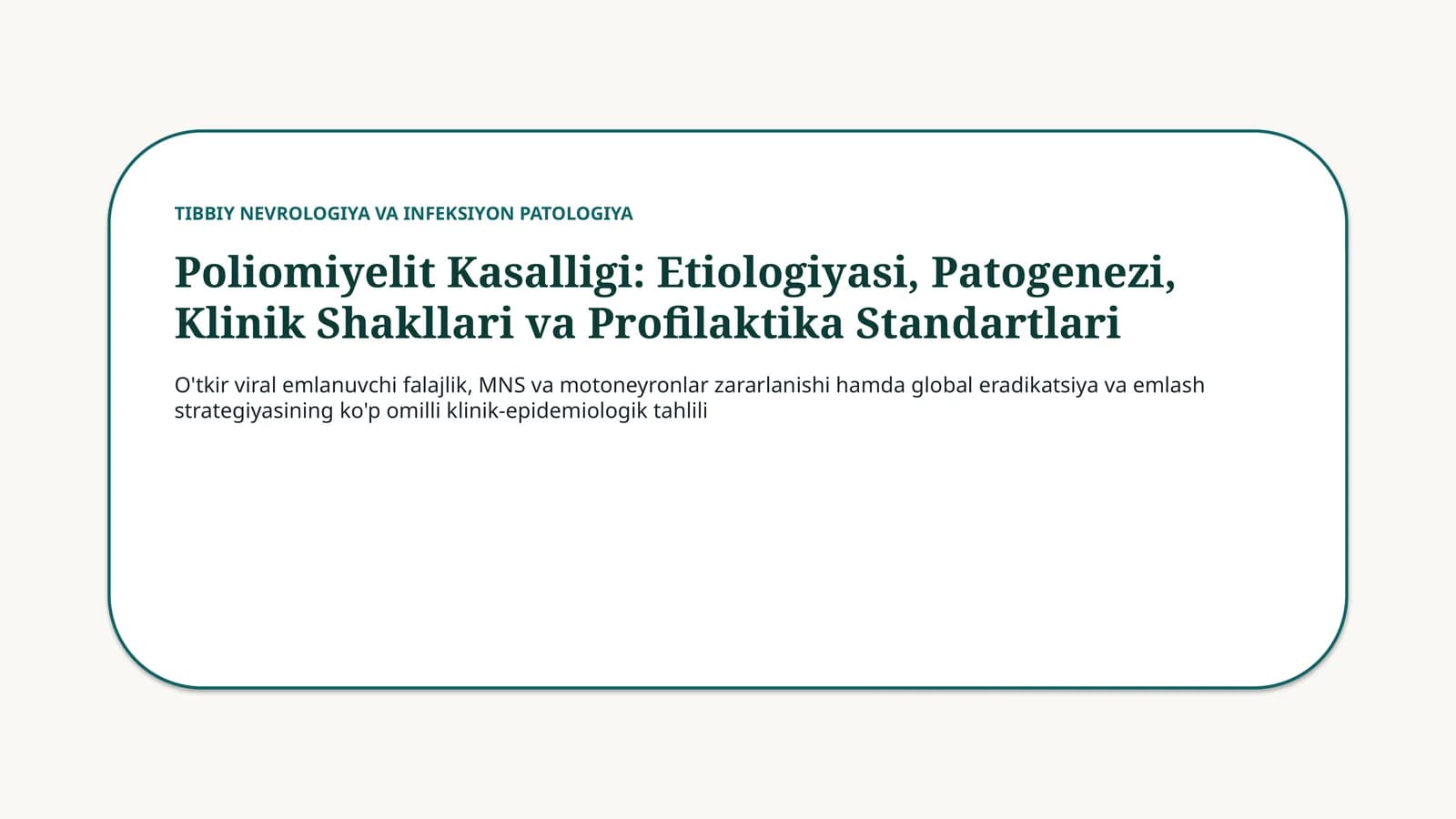 Poliomiyelit: etiologiyasi, klinikasi va profilaktikasi — 15 slayd