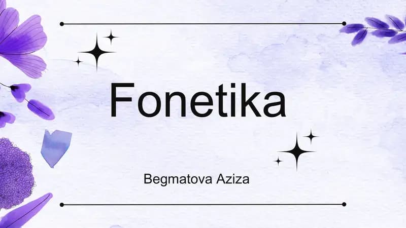 Fonetika bo'limiga oid umumiy tushunchalar