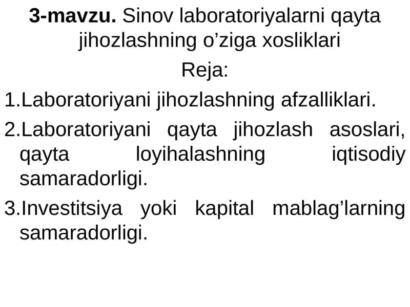 Sinov laboratoriyalarni qayta jihozlashning o’ziga xosliklari