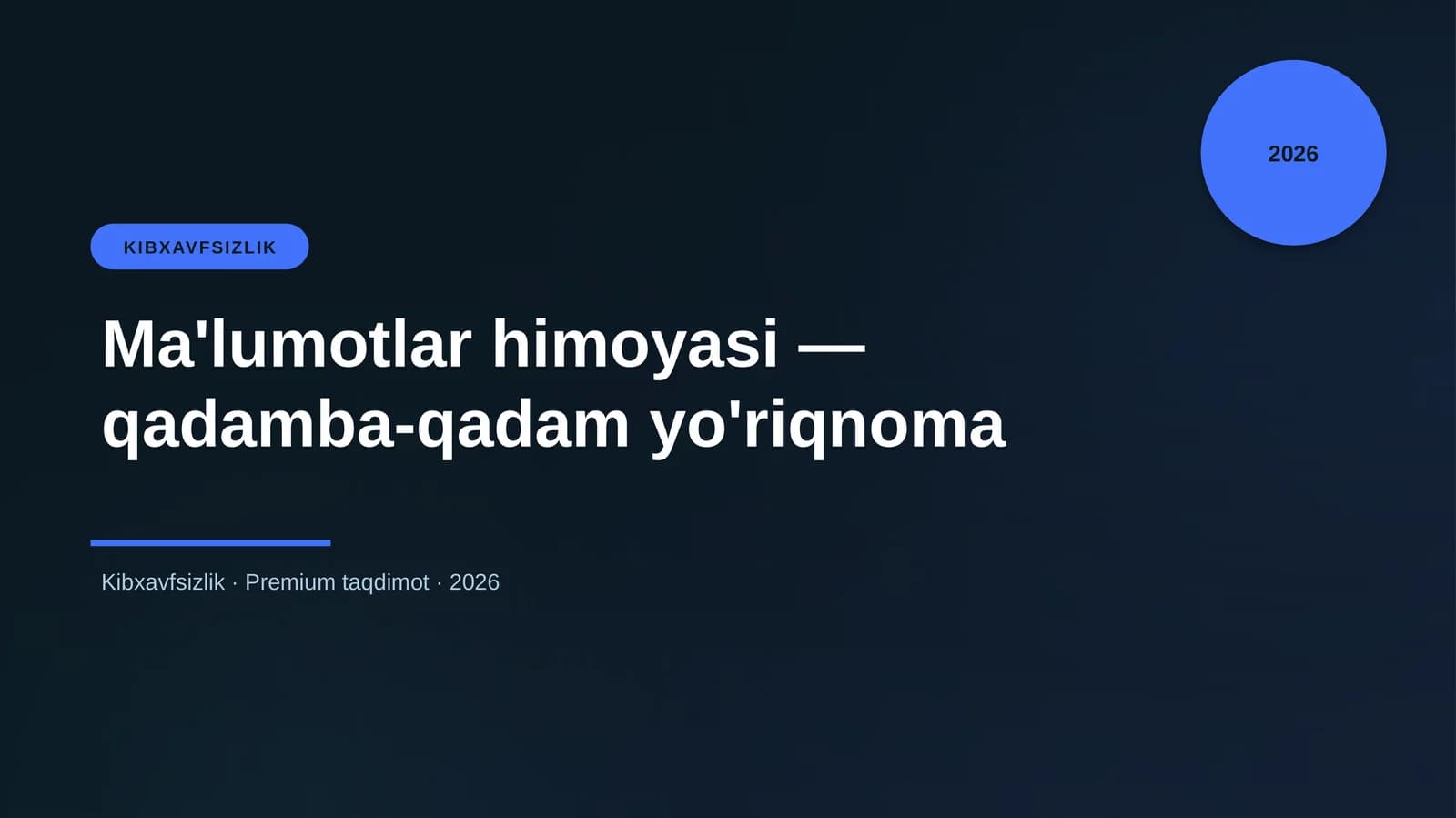 Ma'lumotlar himoyasi — qadamba-qadam yo'riqnoma