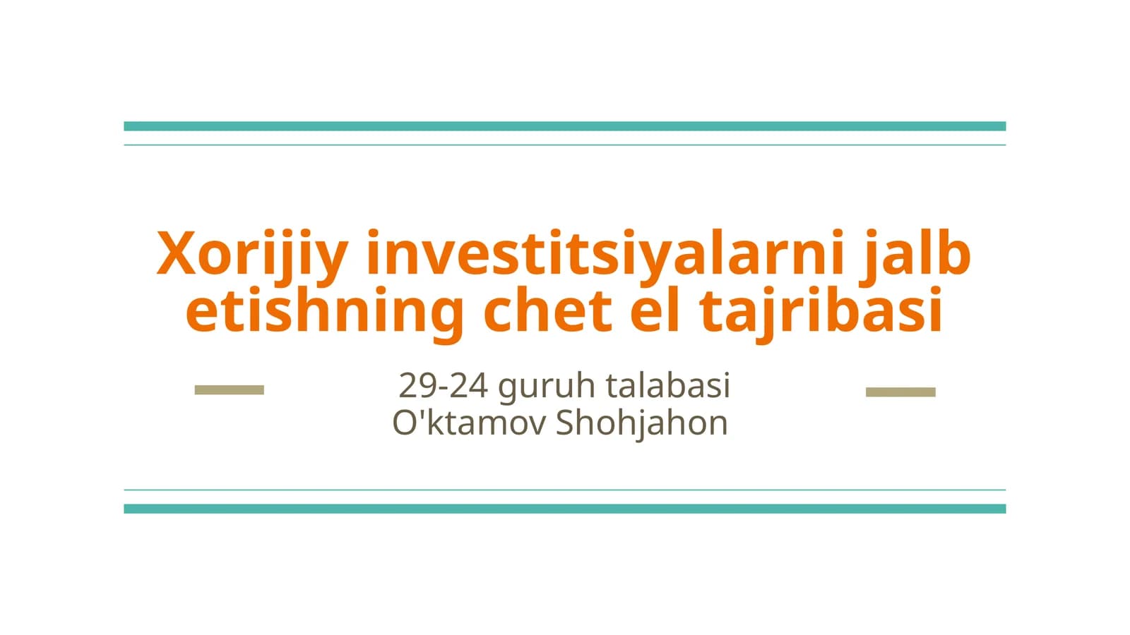 Xorijiy investitsiyalarni jalb etishning chet el tajribasi