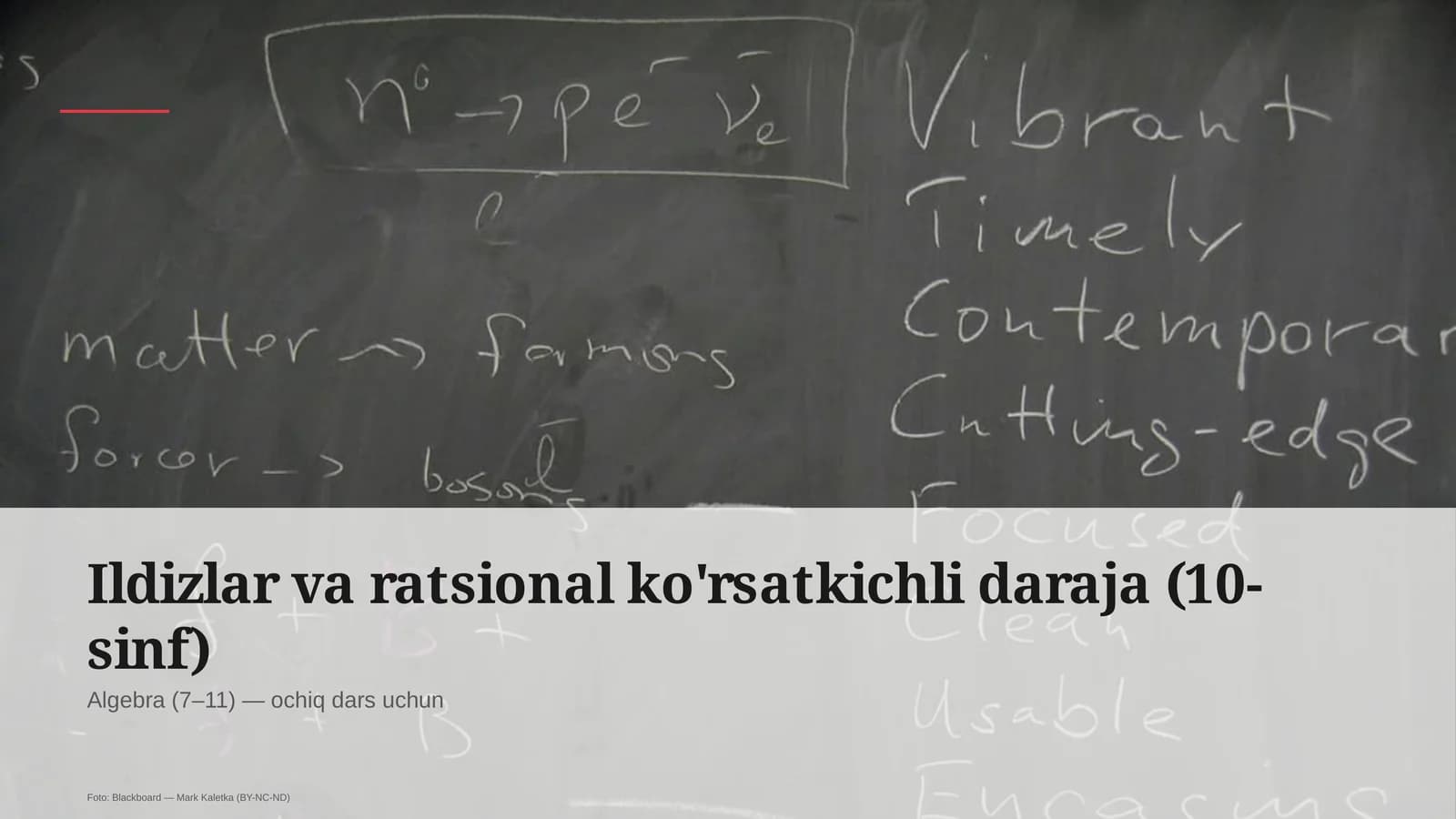 Ildizlar va ratsional ko'rsatkichli daraja (10-sinf)
