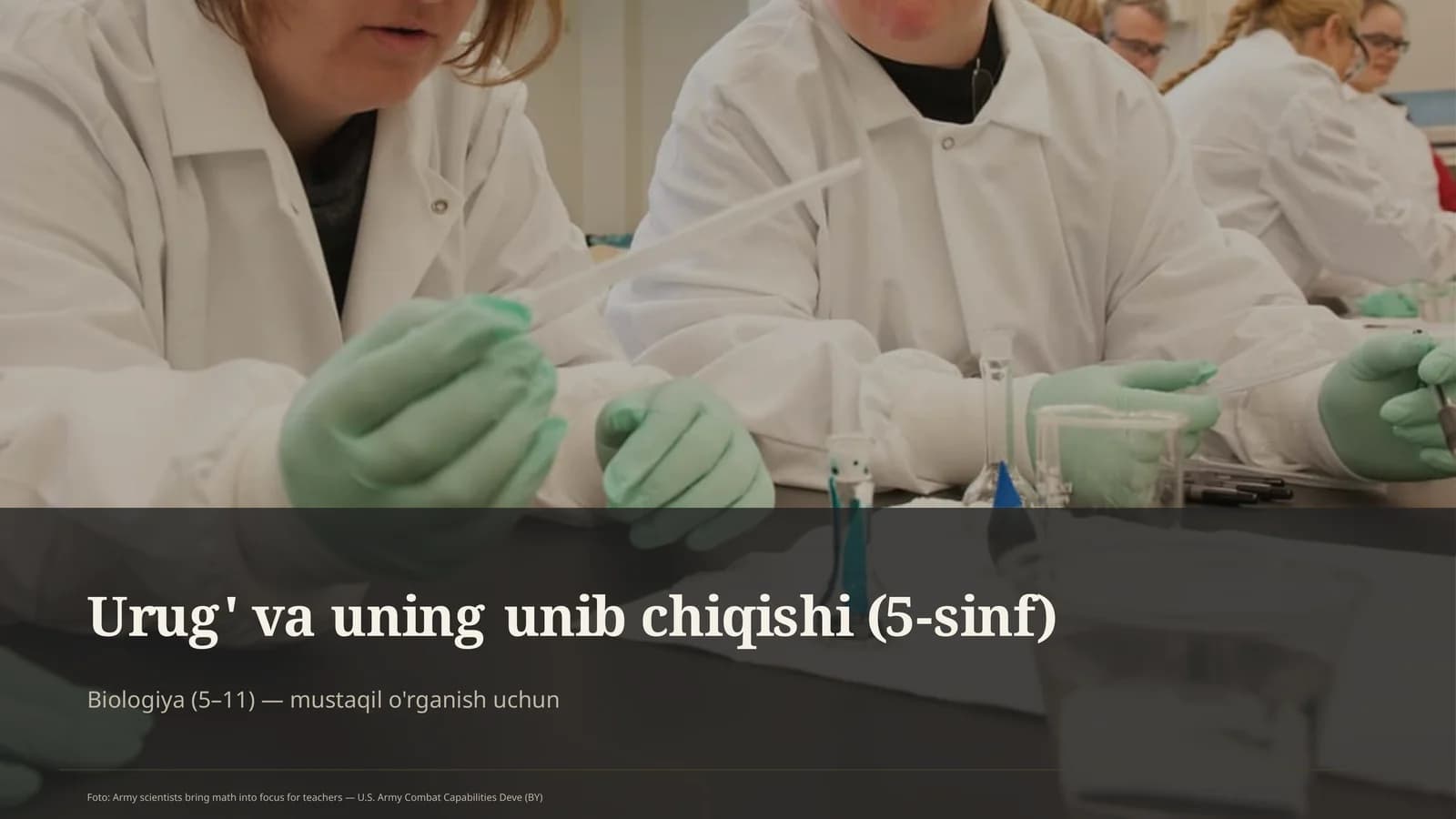 Urug' va uning unib chiqishi (5-sinf)