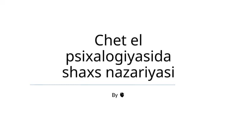 Chet el psixalogiyasida shaxs nazariyasi