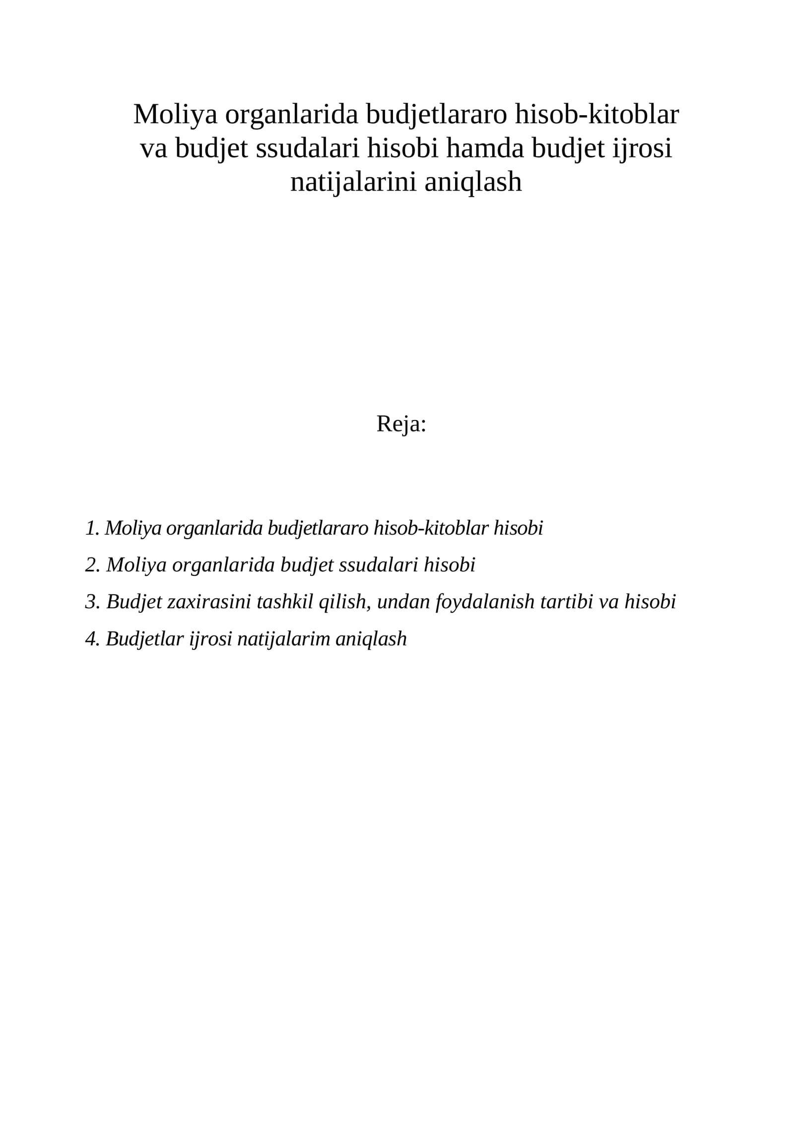 Moliya organlarida budjetlararo hisob-kitoblar va budjet ssudalari hisobi