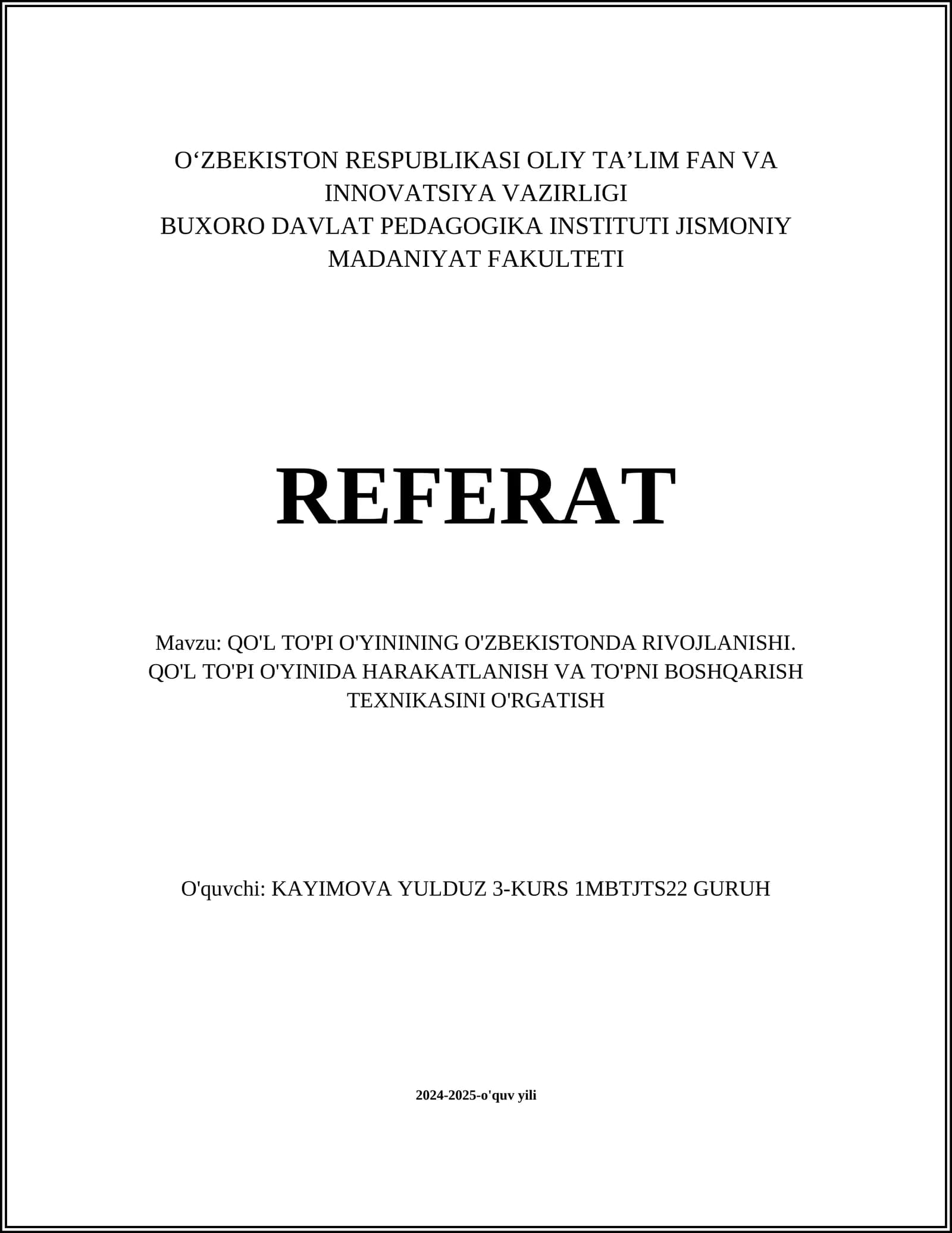 QO'L TO'PI O'YININING O'ZBEKISTONDA RIVOJLANISHI. QO'L TO'PI O'YINIDA HARAKATLANISH VA TO'PNI BOSHQARISH TEXNIKASINI O'RGATISH