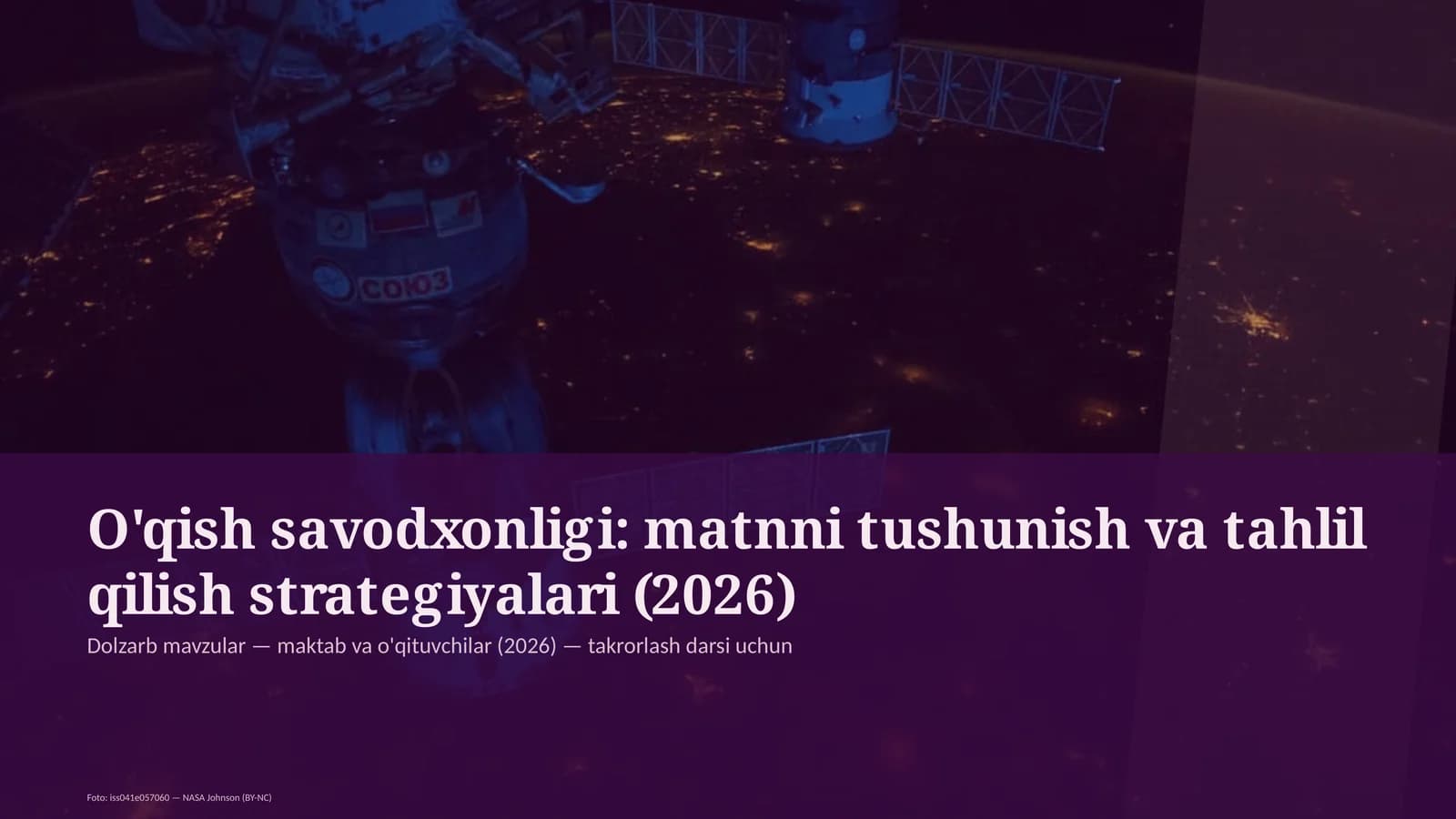 O'qish savodxonligi: matnni tushunish va tahlil qilish strategiyalari (2026)