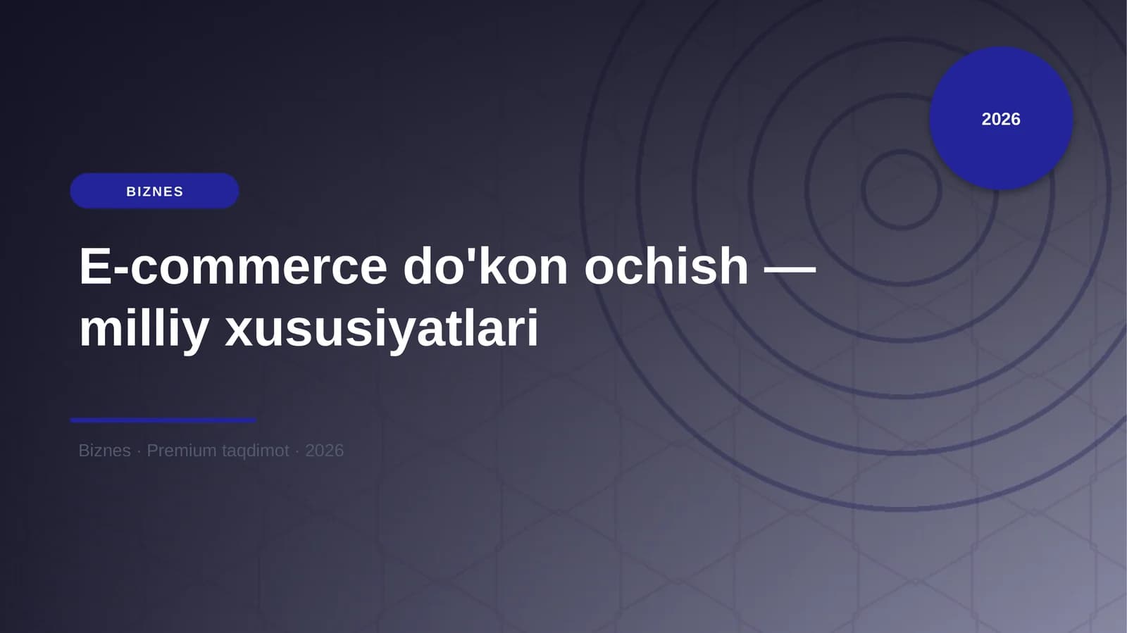 E-commerce do'kon ochish — milliy xususiyatlari