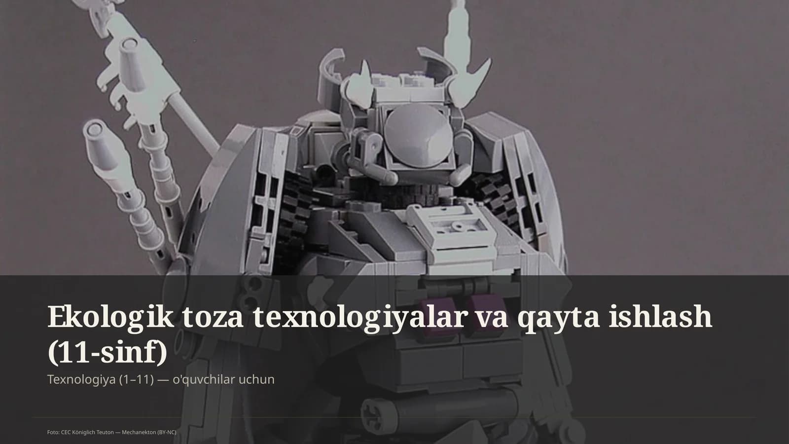 Ekologik toza texnologiyalar va qayta ishlash (11-sinf)