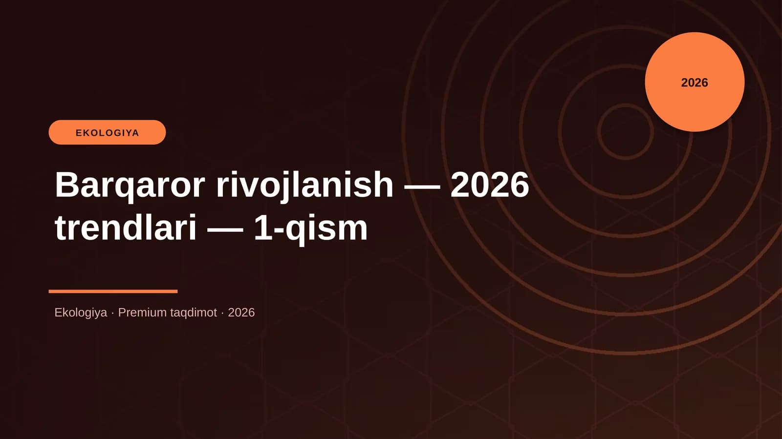 Barqaror rivojlanish — 2026 trendlari — 1-qism