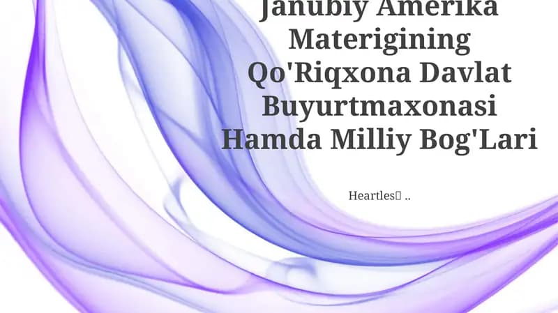 Janubiy Amerika Materigining Qo'Riqxona Davlat Buyurtmaxonasi Hamda Milliy Bog'Lari