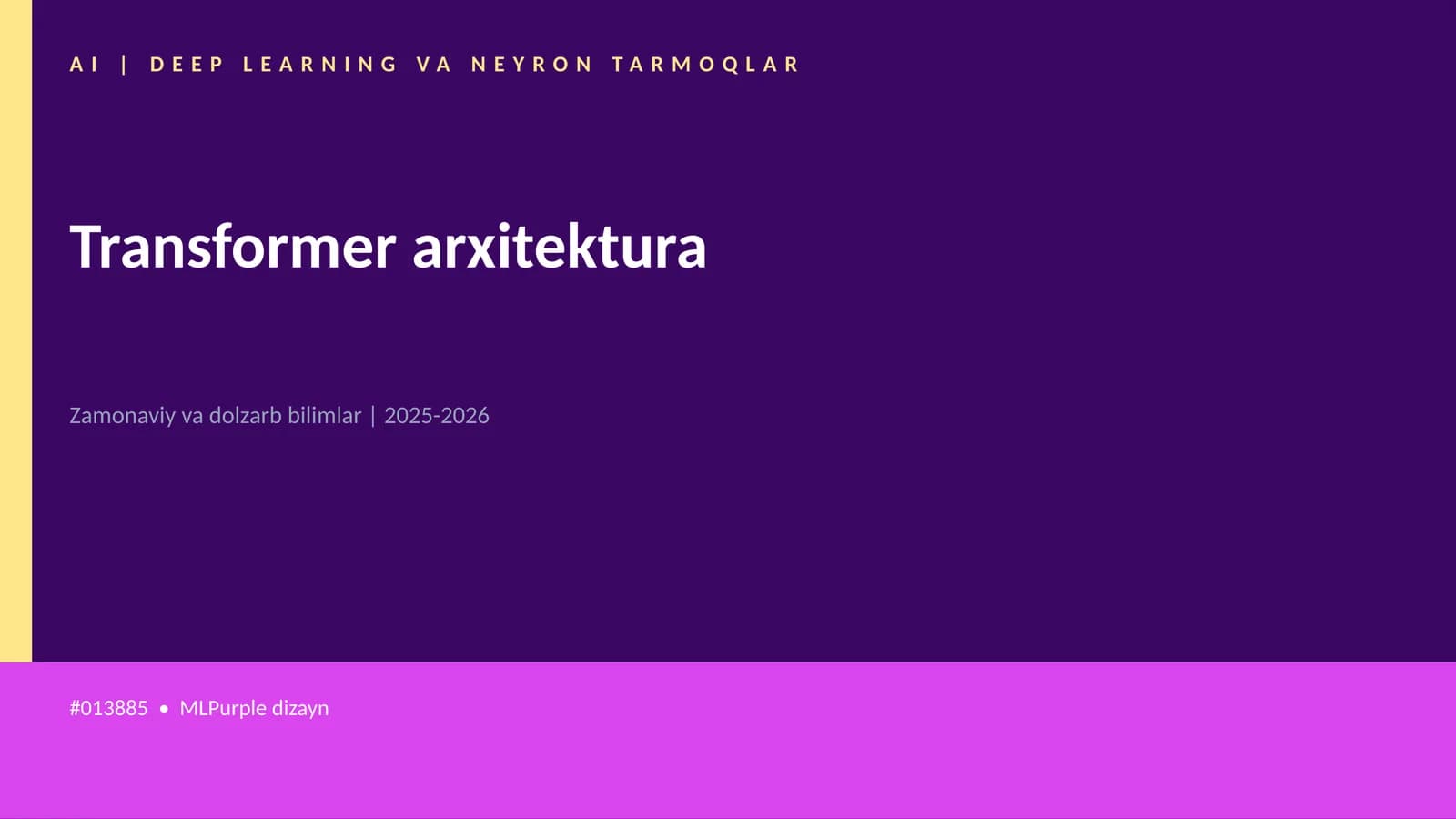 AI | DEEP LEARNING VA NEYRON TARMOQLAR