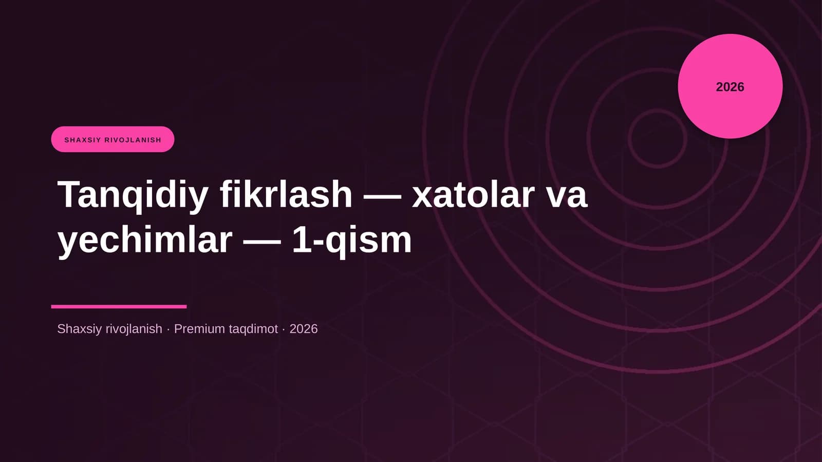 Tanqidiy fikrlash — xatolar va yechimlar — 1-qism