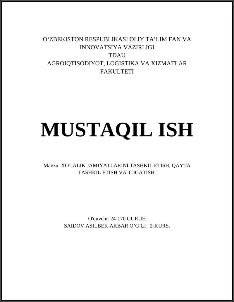 XO’JALIK JAMIYATLARINI TASHKIL ETISH, QAYTA TASHKIL ETISH VA TUGATISH