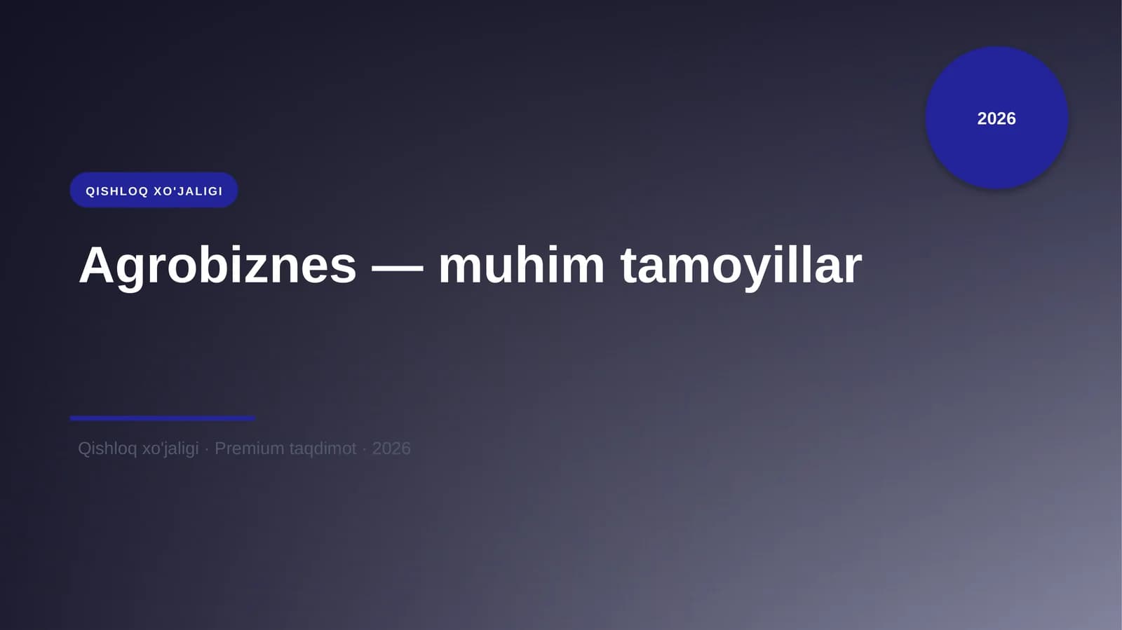 Agrobiznes — muhim tamoyillar