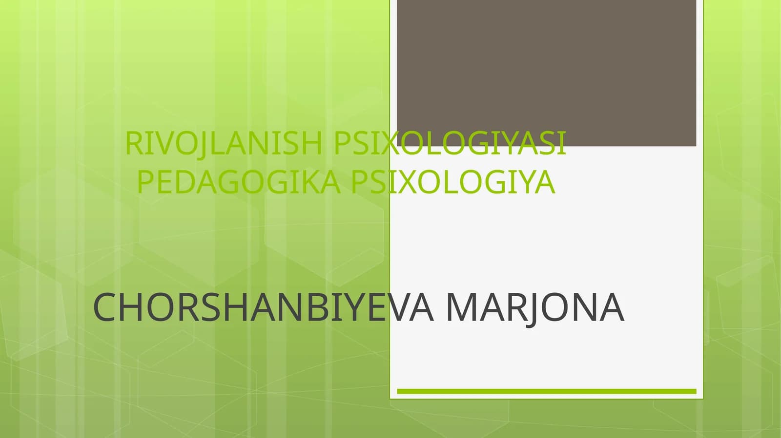 RIVOJLANISH PSIXOLOGIYASIPEDAGOGIKA PSIXOLOGIYA