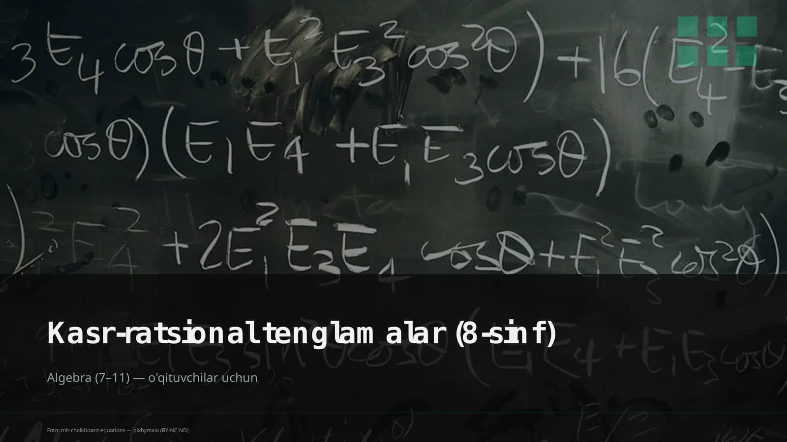 Kasr-ratsional tenglamalar (8-sinf)