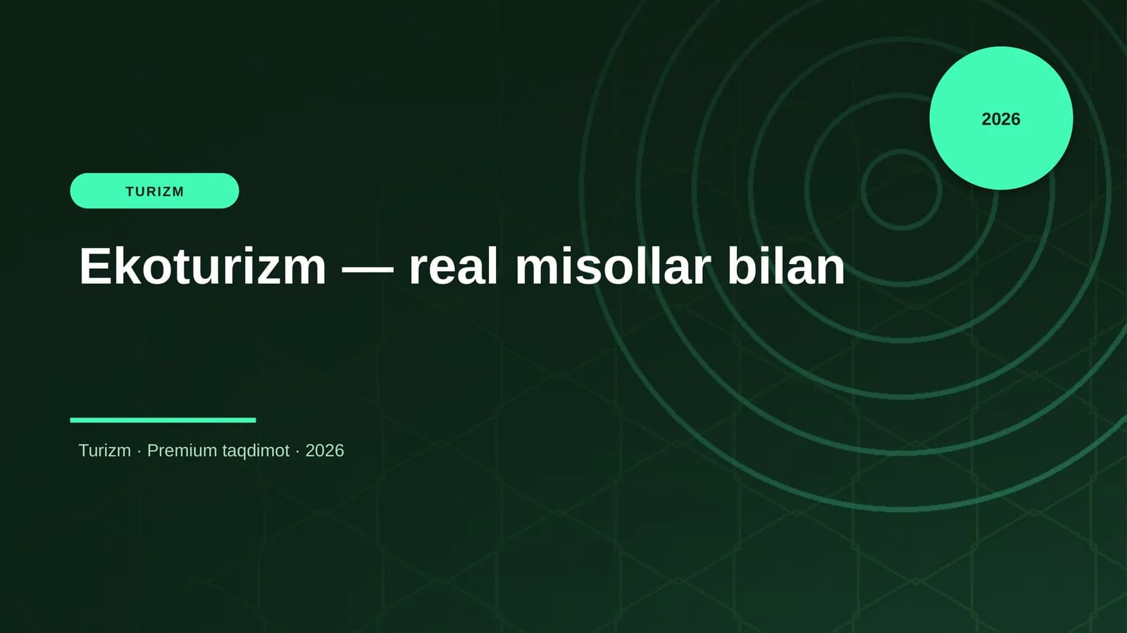 Ekoturizm — real misollar bilan