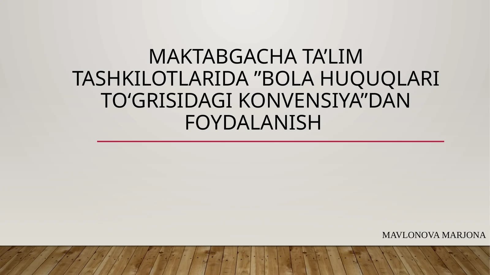 Bola huquqlari to‘g‘risidagi Konvensiya