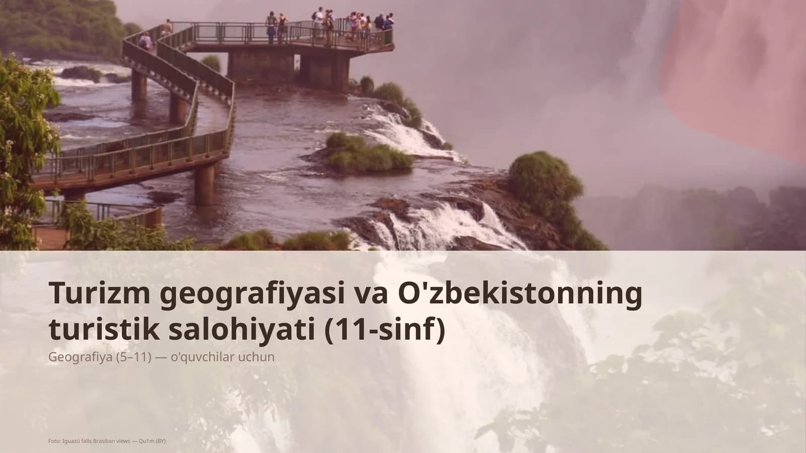 Turizm geografiyasi va O'zbekistonning turistik salohiyati (11-sinf)