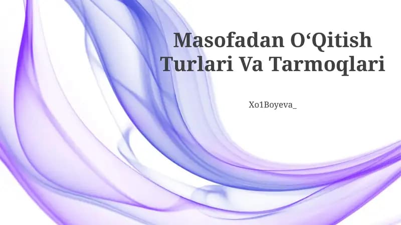 Masofadan OʻQitish Turlari Va Tarmoqlari