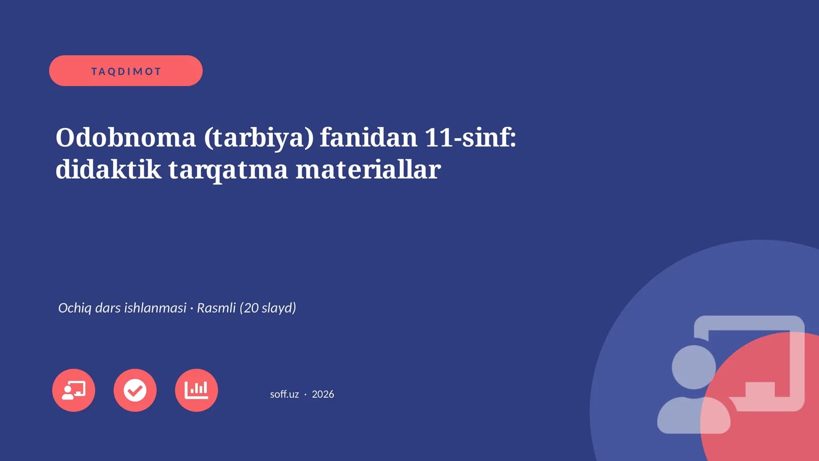 Odobnoma (tarbiya) fanidan 11-sinf: didaktik tarqatma materiallar