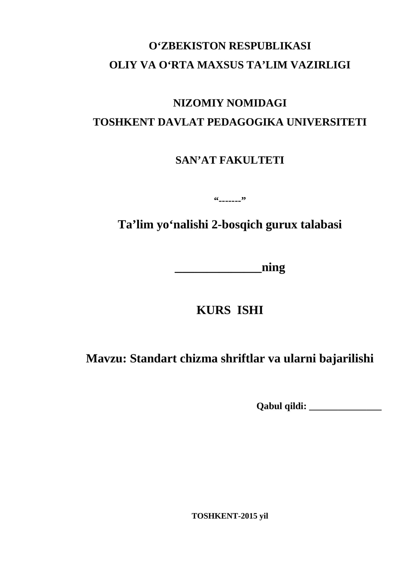 Standart chizma shriftlar va ularni bajarilishi