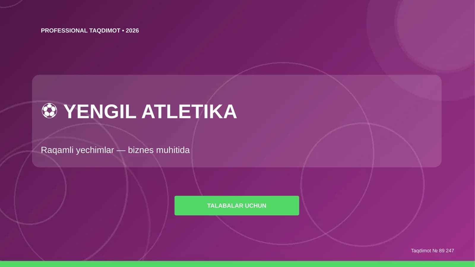 Yengil Atletika: Raqamli Yechimlar (Biznes Muhitida) [Talabalar uchun]