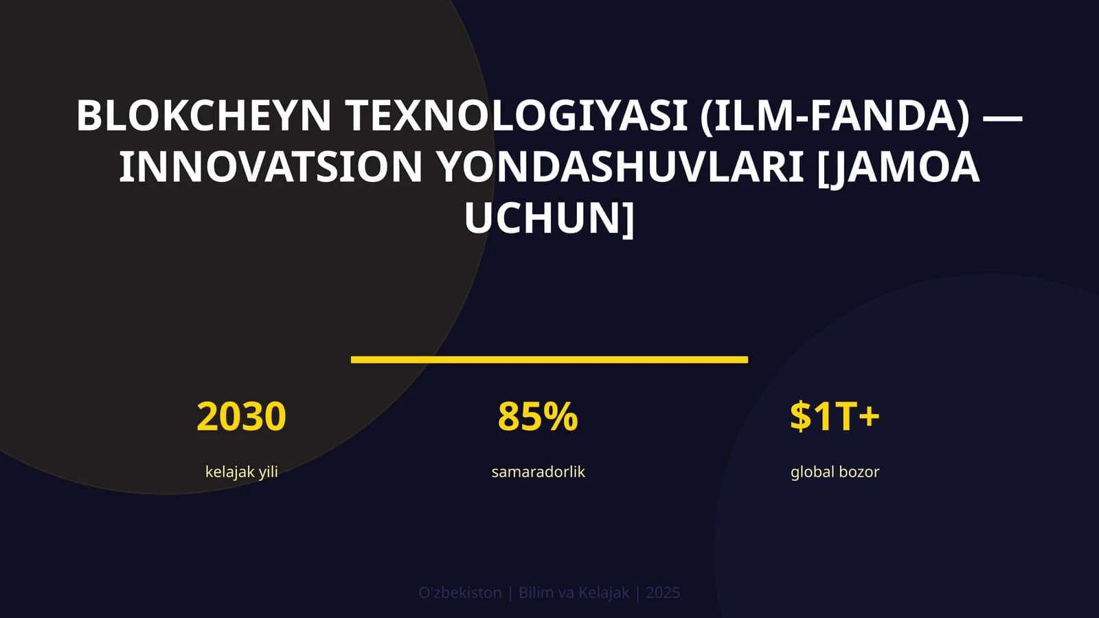 Blokcheyn texnologiyasi (ilm-fanda) — innovatsion yondashuvlari [jamoa uchun]