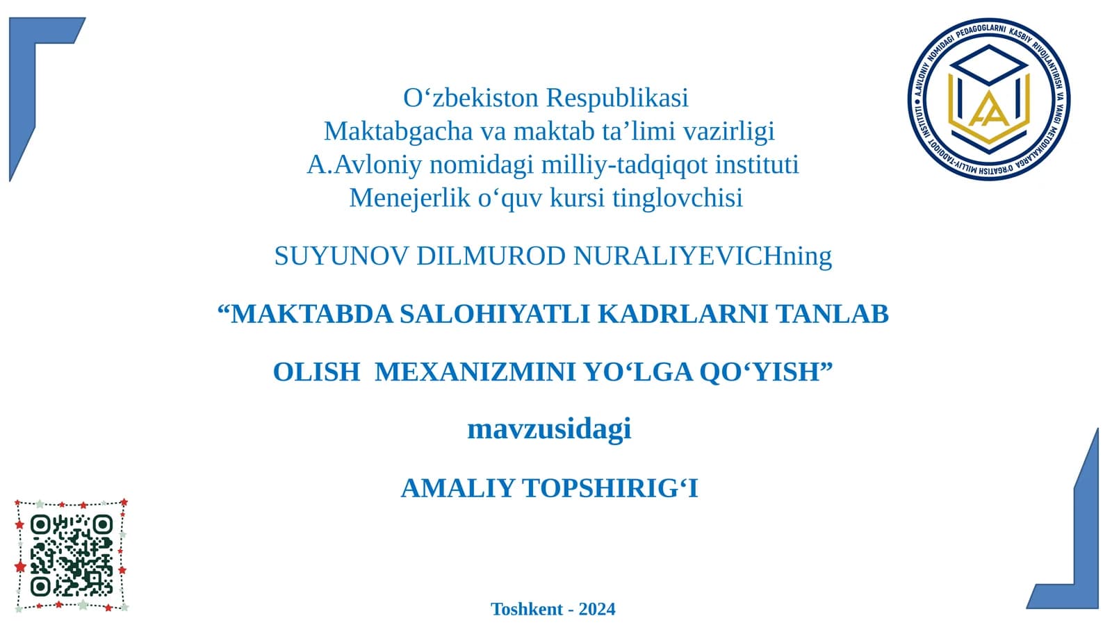 "MAKTABDA SALOHIYATLI KADRLARNI TANLAB OLISH MEXANIZMINI YO‘LGA QO‘YISH"
