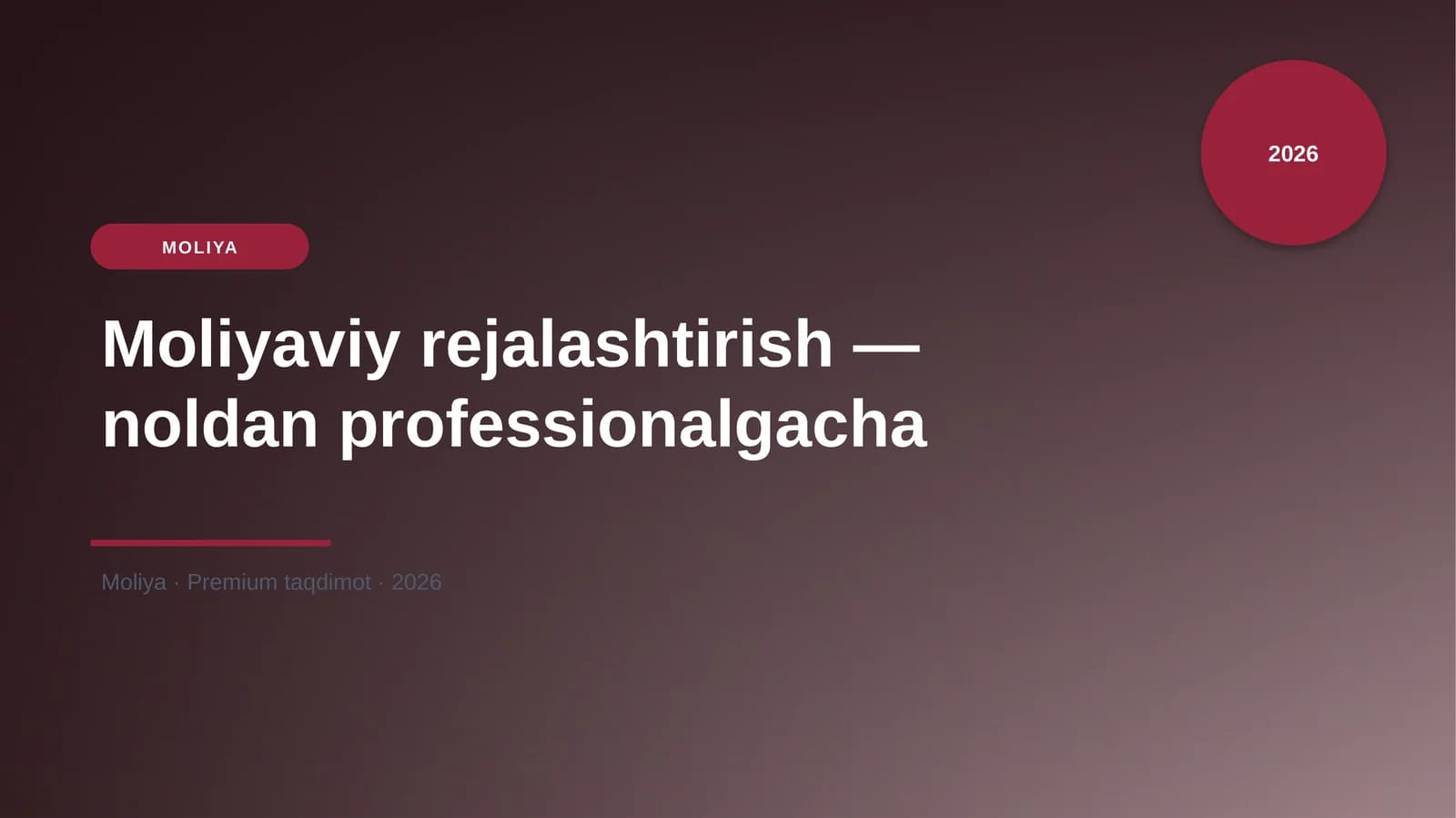 Moliyaviy rejalashtirish — noldan professionalgacha