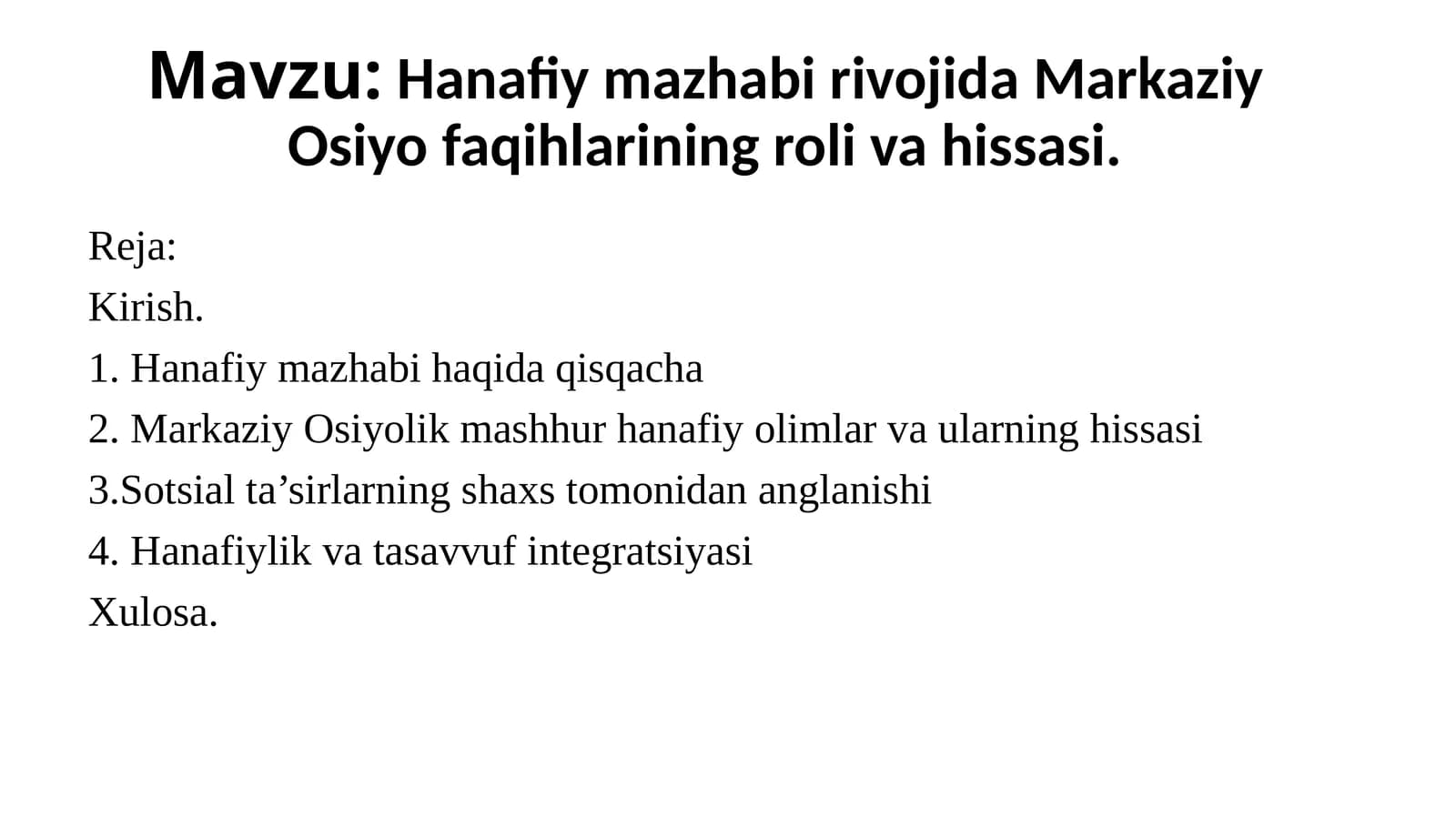 Hanafiy mazhabi rivojida Markaziy Osiyo faqihlarining roli va hissasi