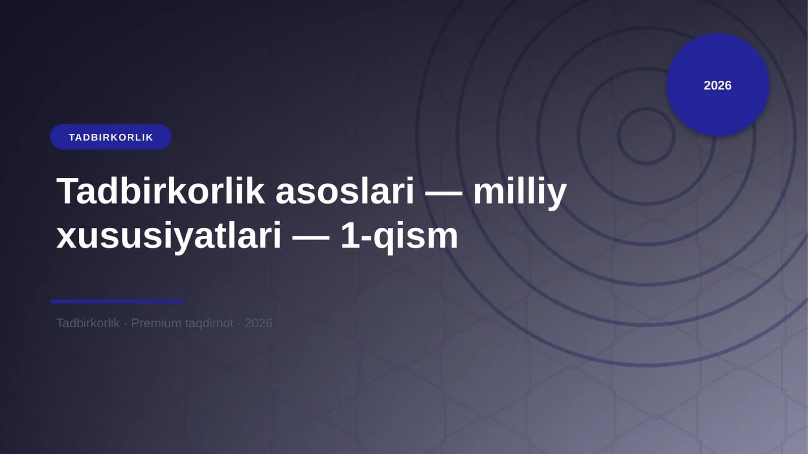 Tadbirkorlik asoslari — milliy xususiyatlari — 1-qism