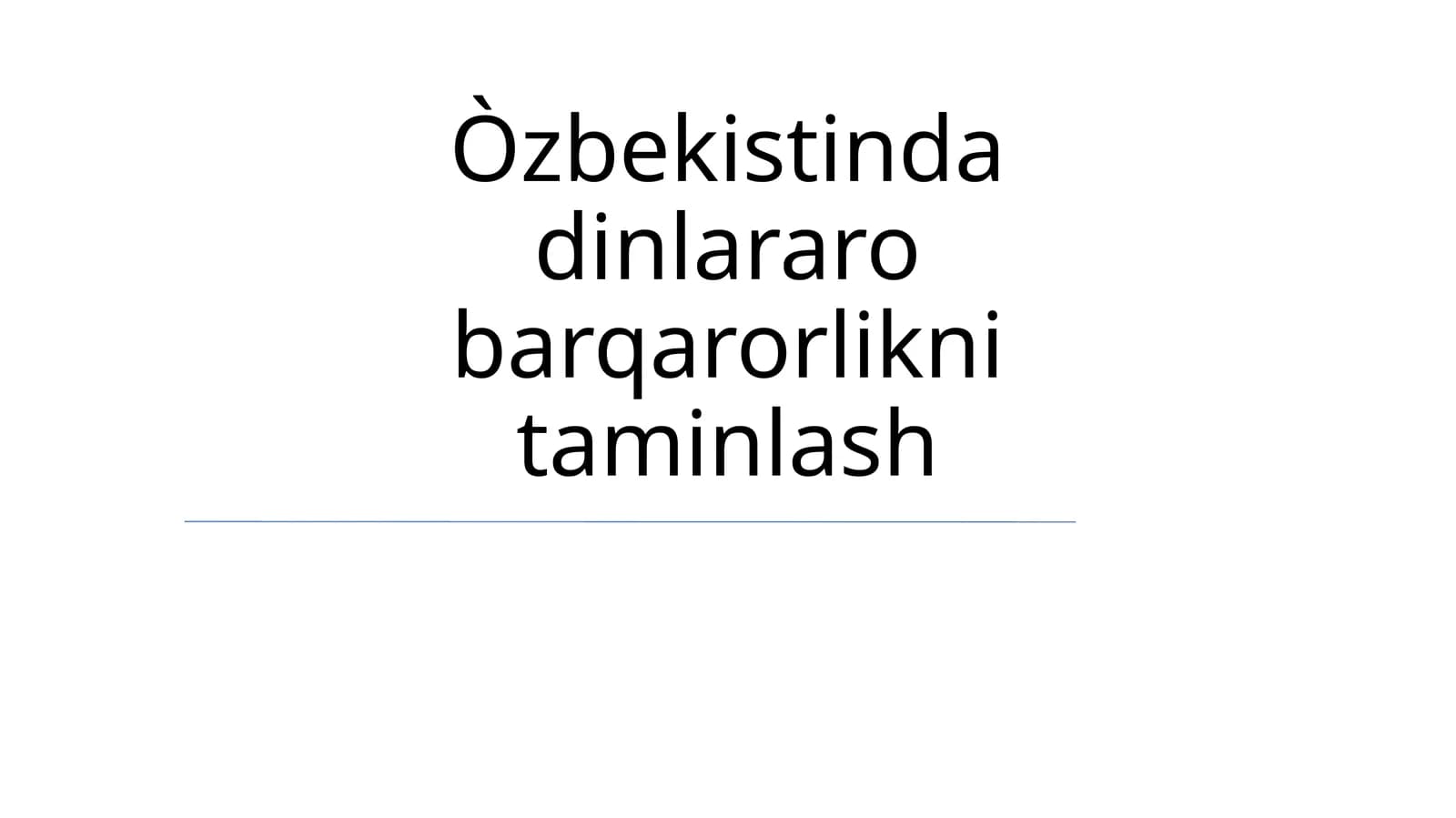 Òzbekistinda dinlararo barqarorlikni taminlash