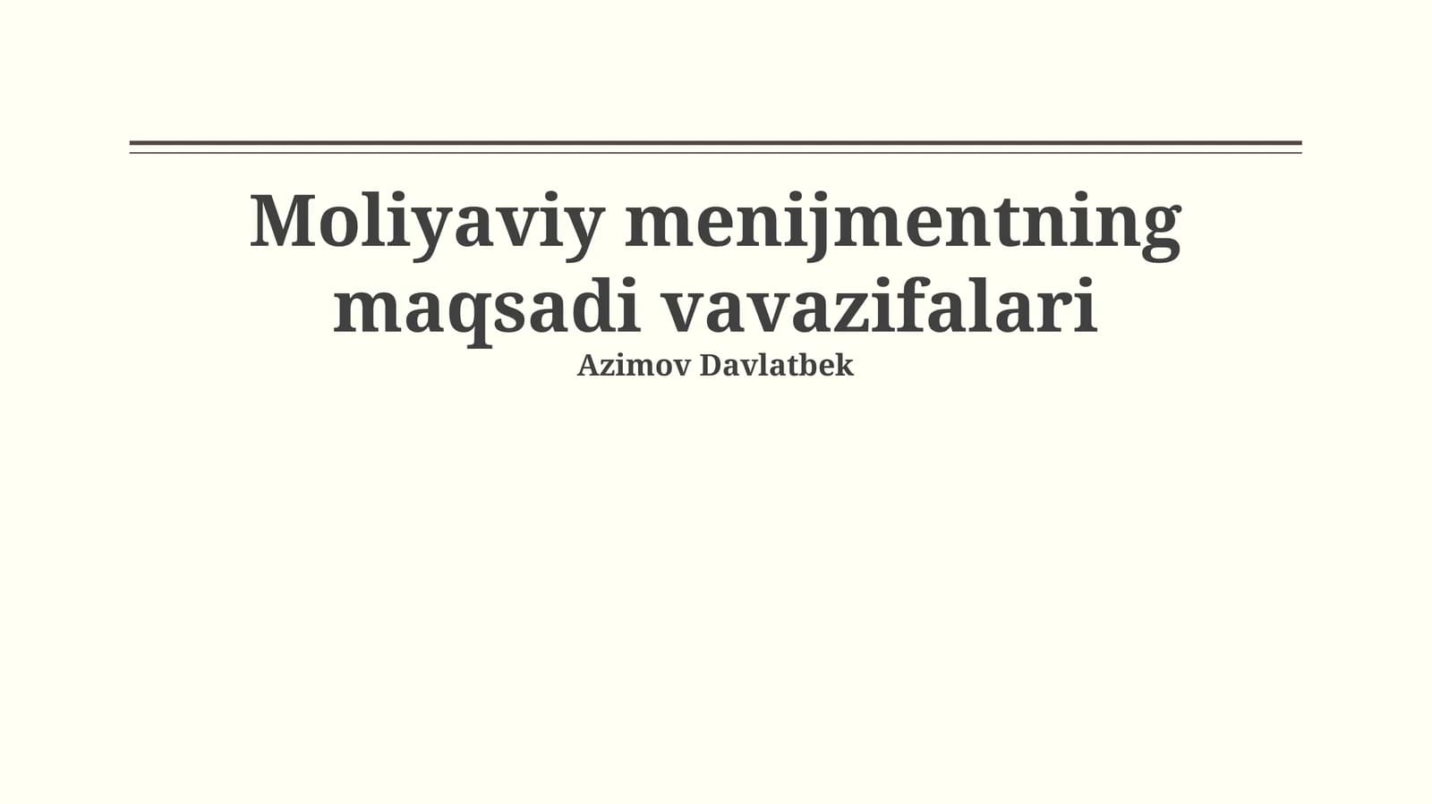 Moliyaviy menijmentning maqsadi vavazifalari