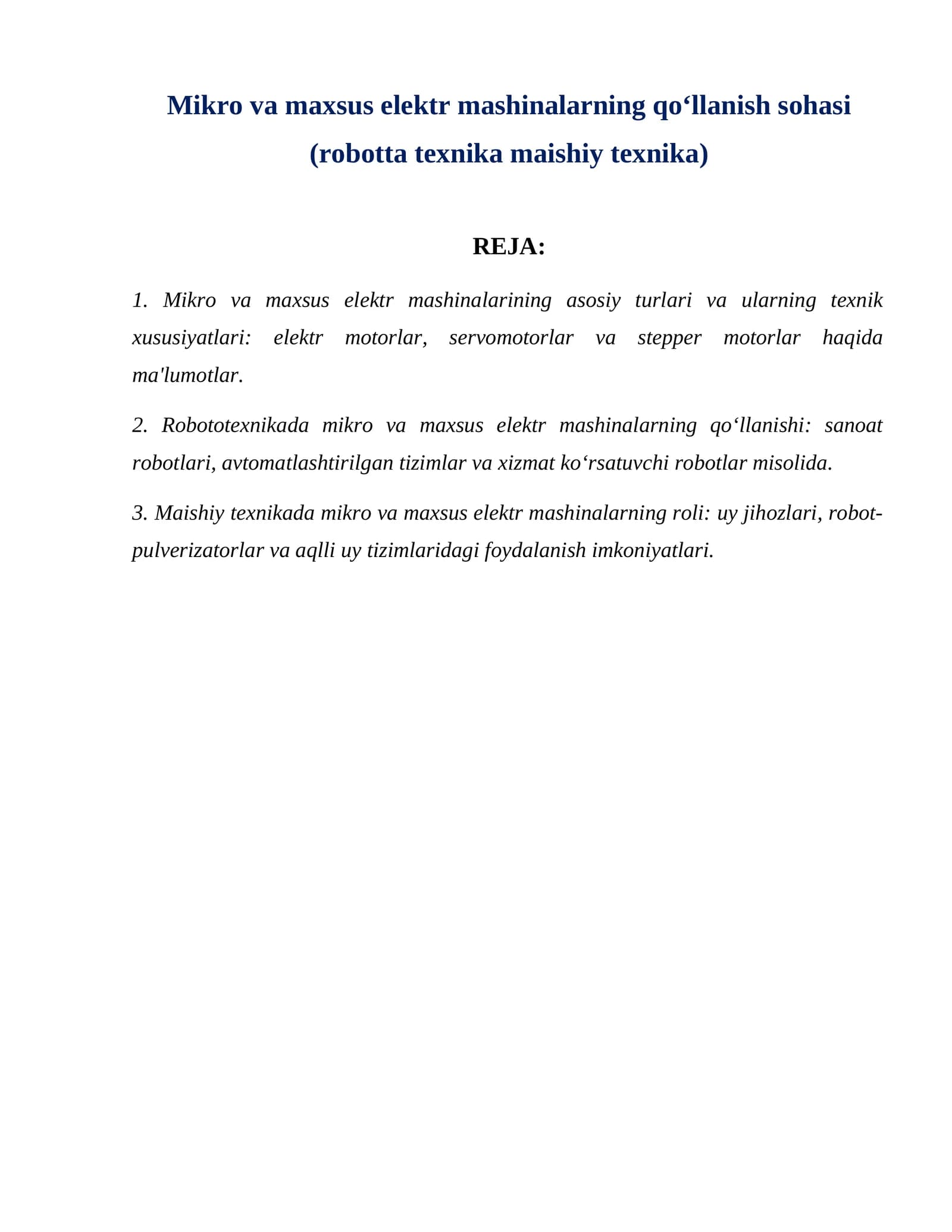 Mikro va maxsus elektr mashinalarning qoʻllanish sohasi (robotta texnika maishiy texnika)