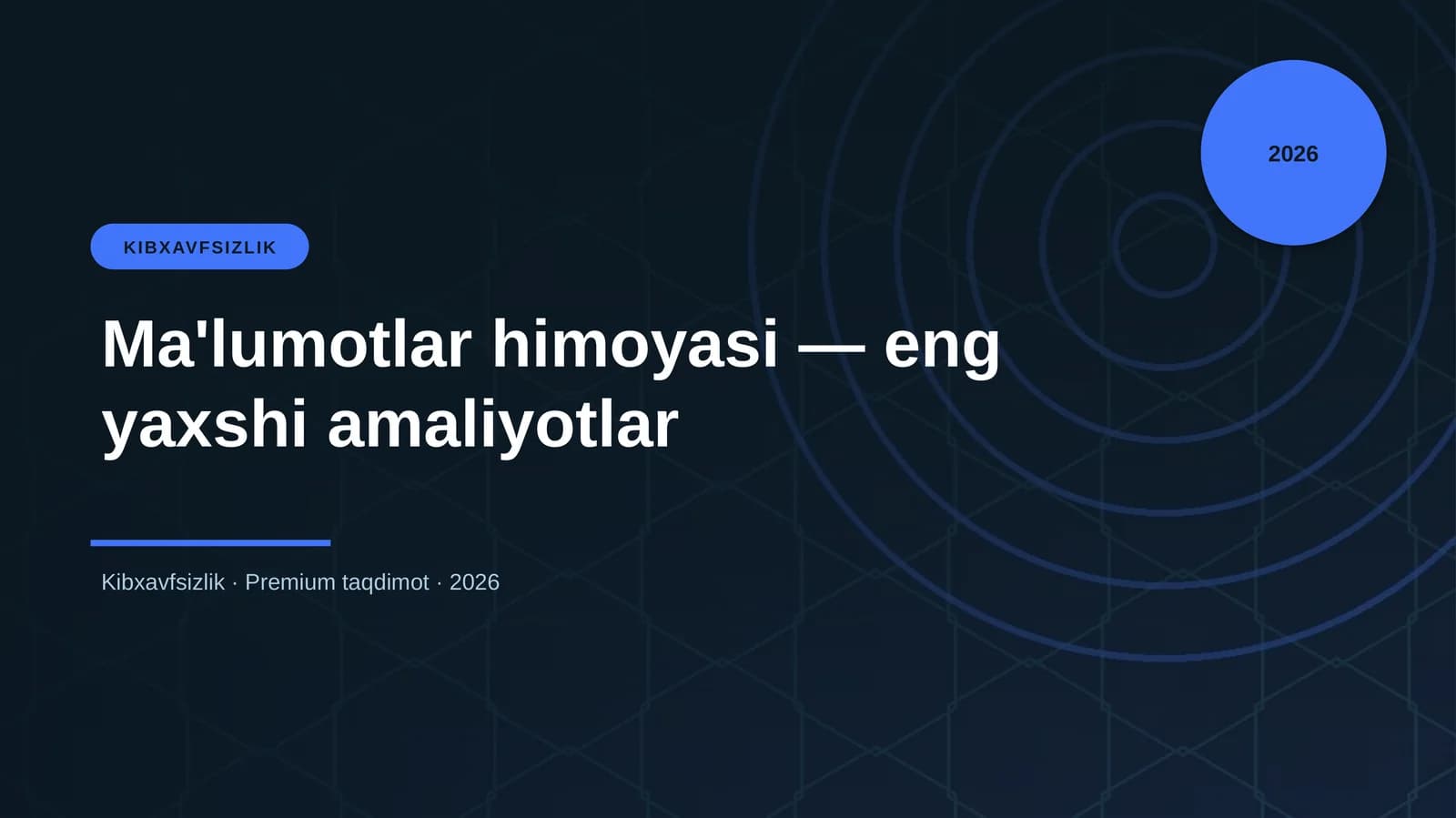 Ma'lumotlar himoyasi — eng yaxshi amaliyotlar