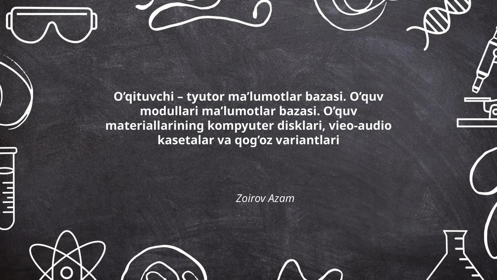 O’qituvchi – tyutor ma’lumotlar bazasi