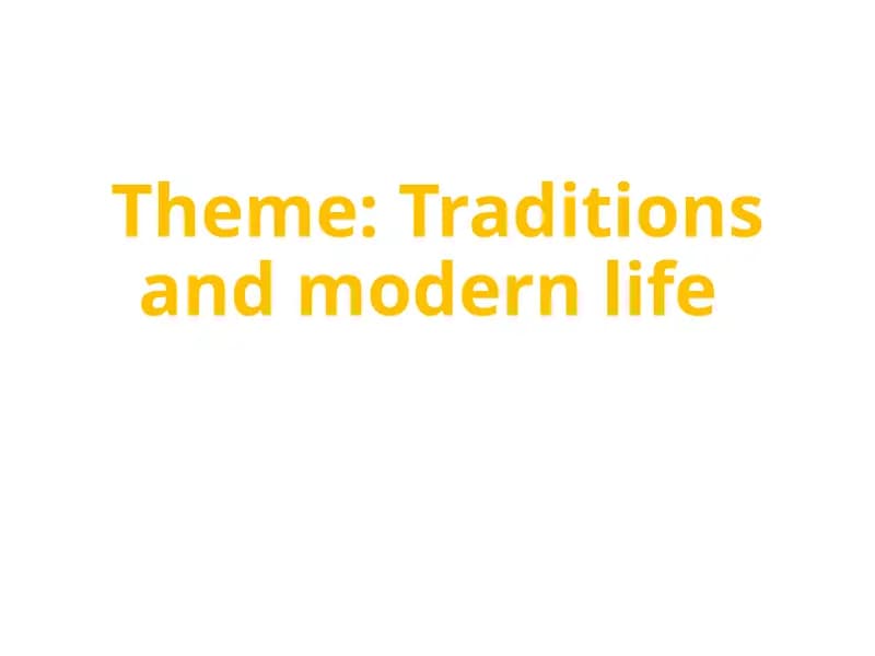 Traditions and modern life