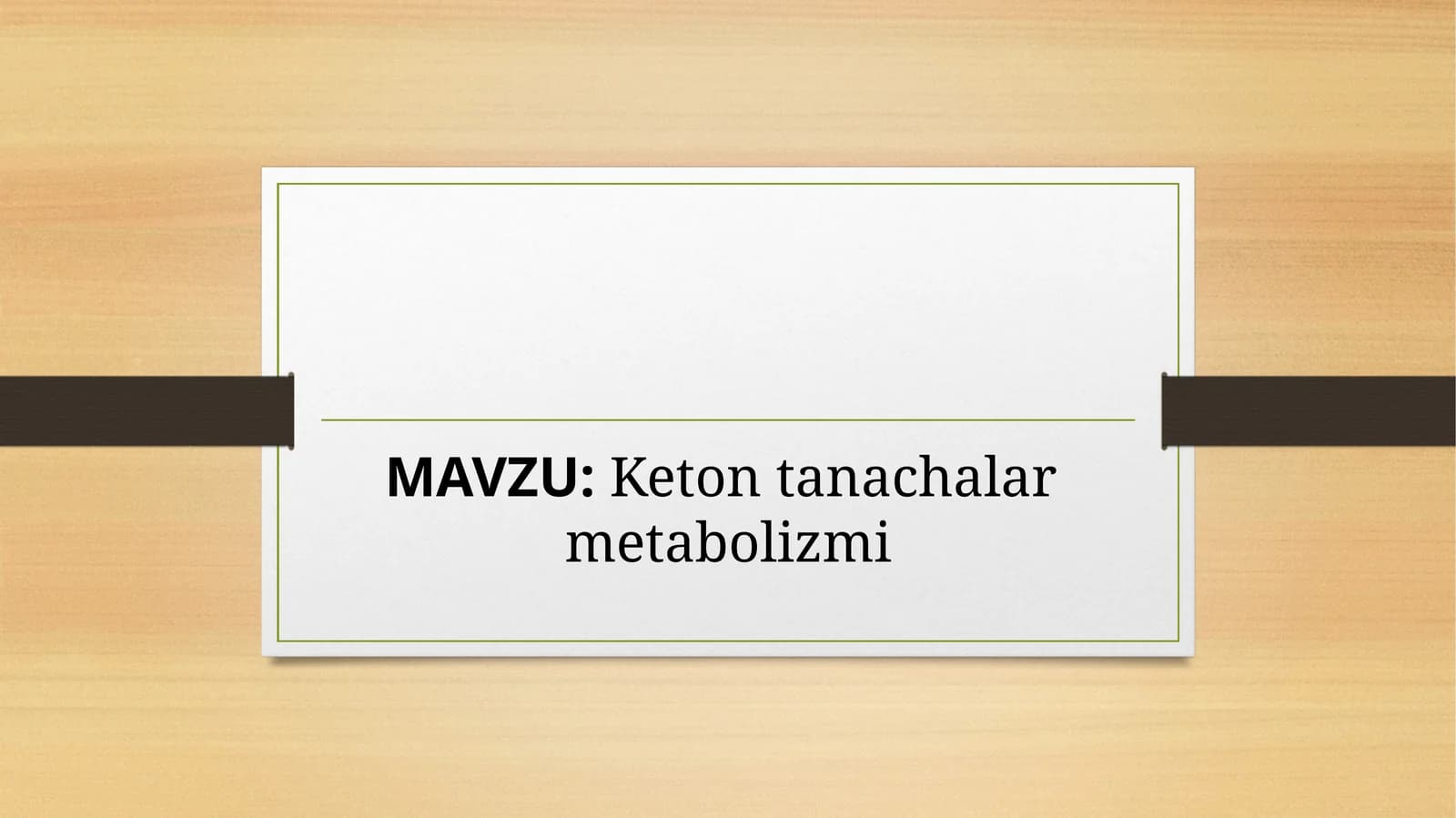 Ketontanachalar metabolizmi