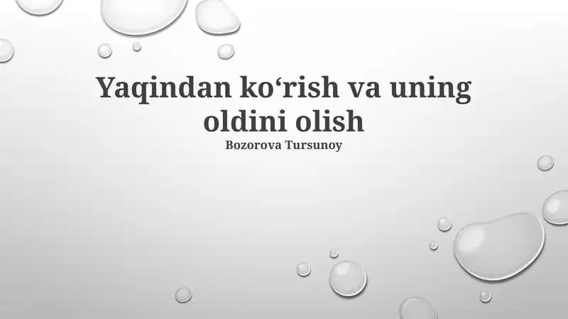 Yaqindan koʻrish va uning oldini olish