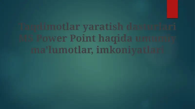 PowerPoint Taqdimotlaryaratishdasturlari