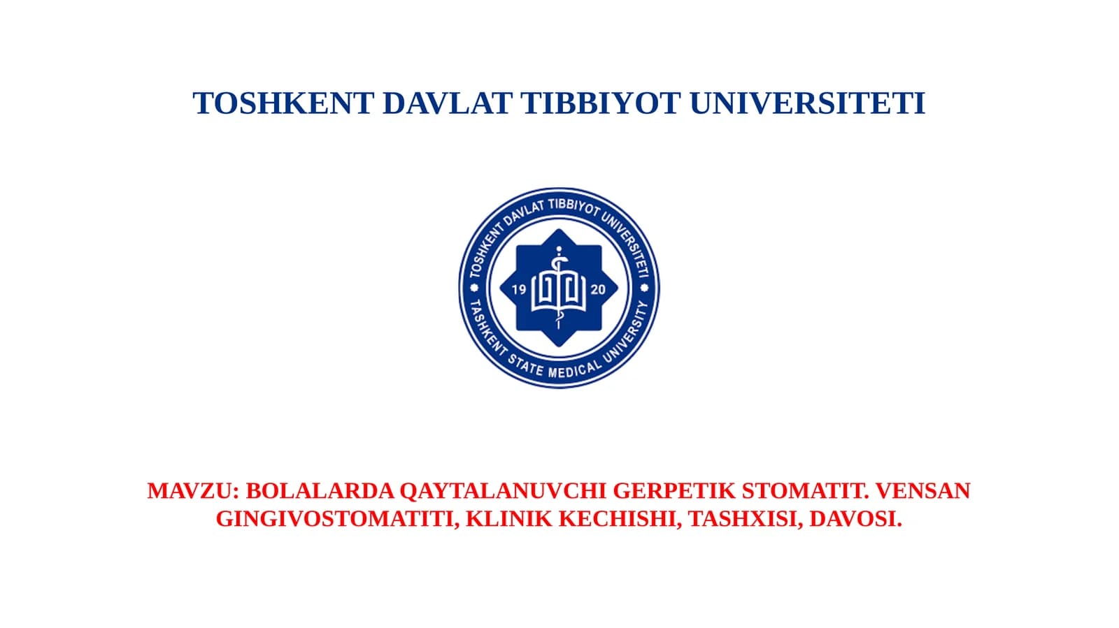 BOLALARDA QAYTALANUVCHI GERPETIK STOMATIT
