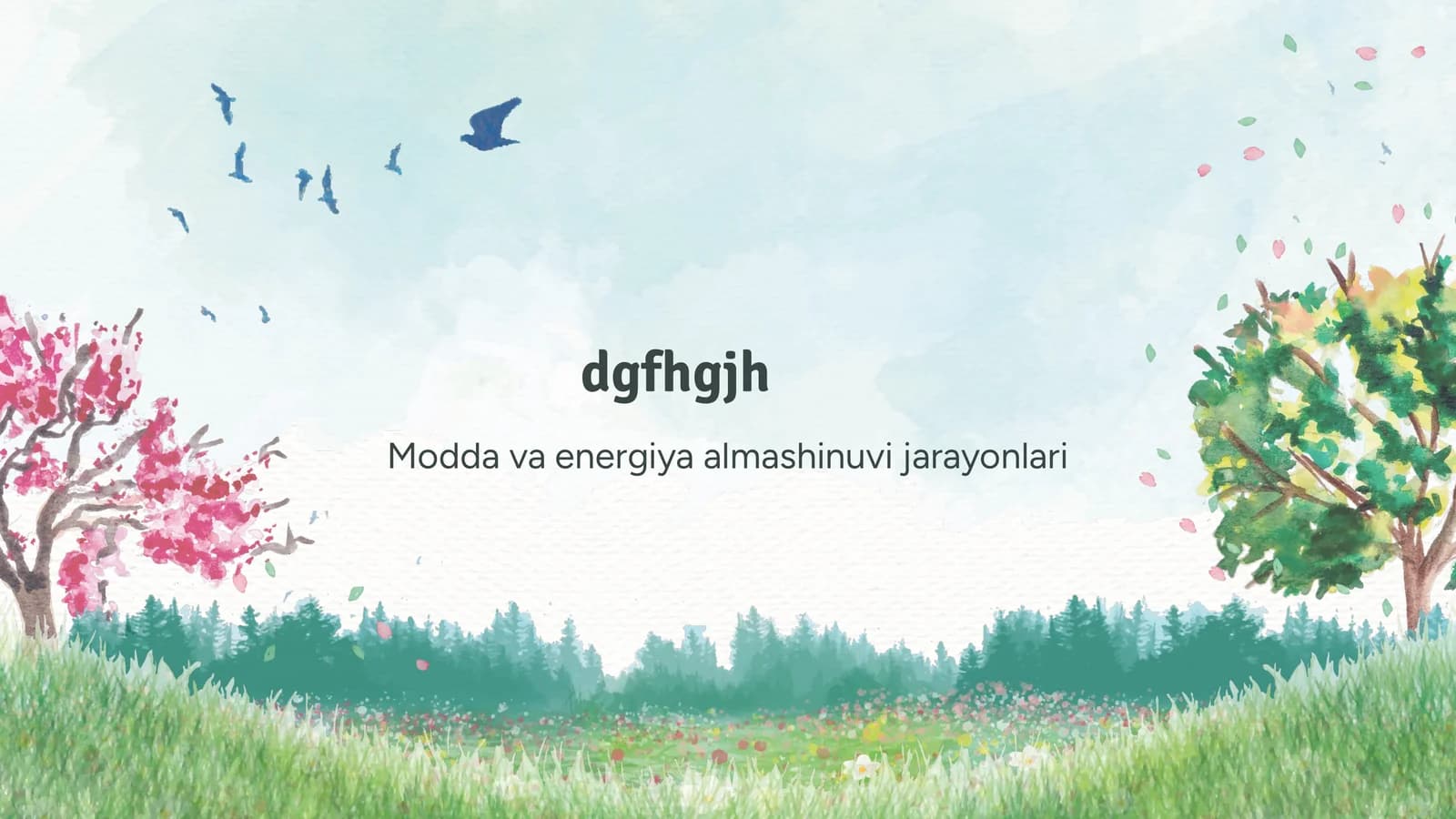 Modda va energiya almashinuvi jarayonlari