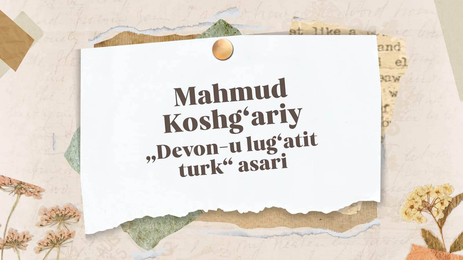 Mahmod Koshg’ariy - „Devon-u lug‘atit turk“ asari