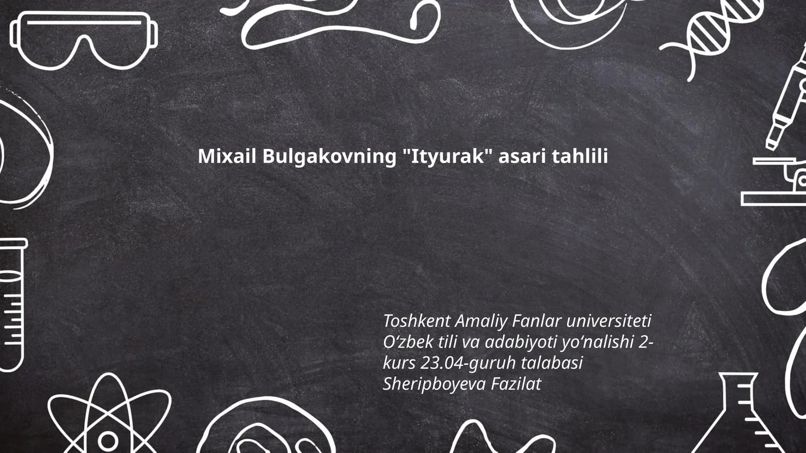Bulgakovning "Ityurak" asari tahlili