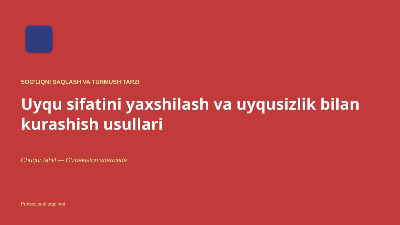 Uyqu sifatini yaxshilash va uyqusizlik bilan kurashish usullari