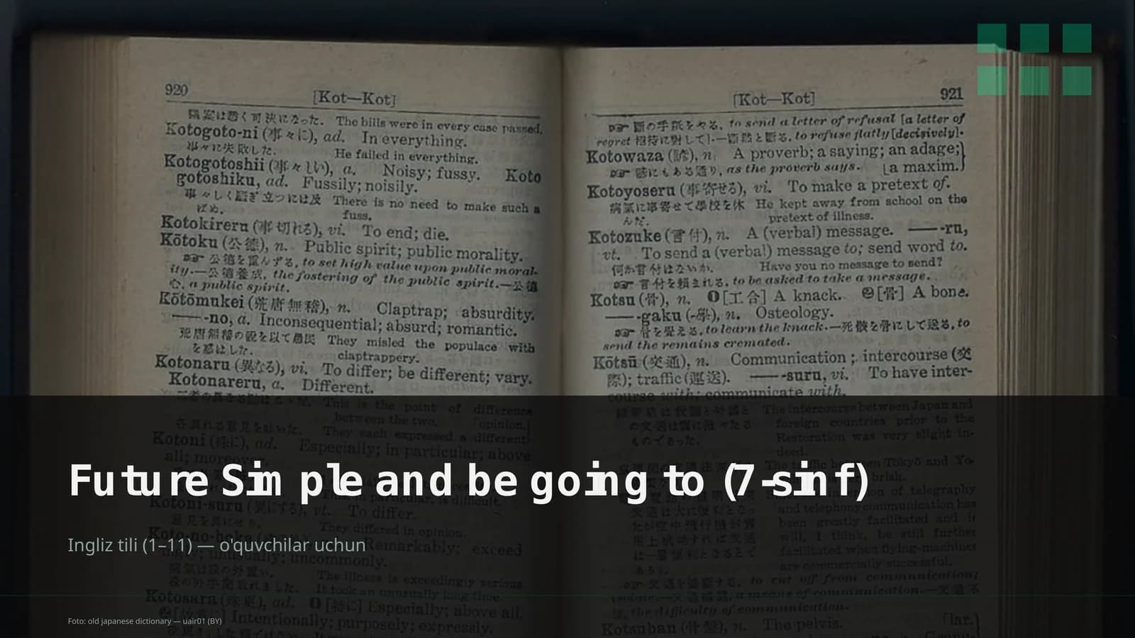 Future Simple and be going to (7-sinf)